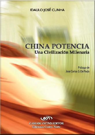 china China Potencia: una civilización milenaria